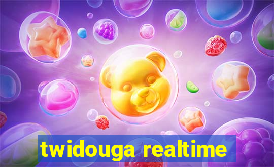 twidouga realtime